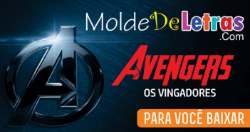 Molde de Letras Os Vingadores Os Vingadores