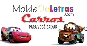 Molde de Letras do filme Carros Molde de Letras Carros