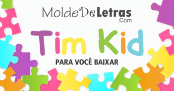 Molde de Letras Tim Kid