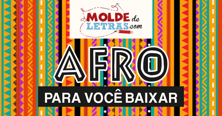 Molde de Letras e Números Afro 