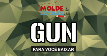 Molde de Letras Gun