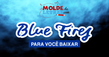 Molde de Letras e Números Blue Fires
