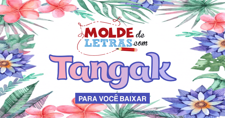 Molde de Letras e Números Tangak Molde de Letras e Números Tangak