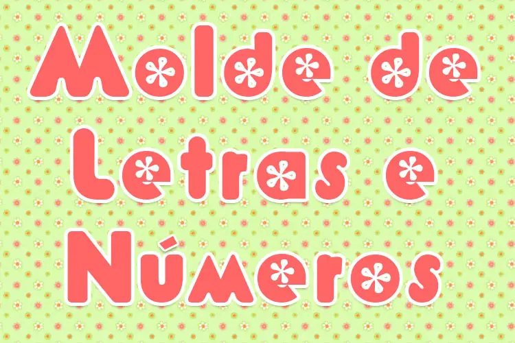 Molde de Letras com Flores Flower Bold com Números